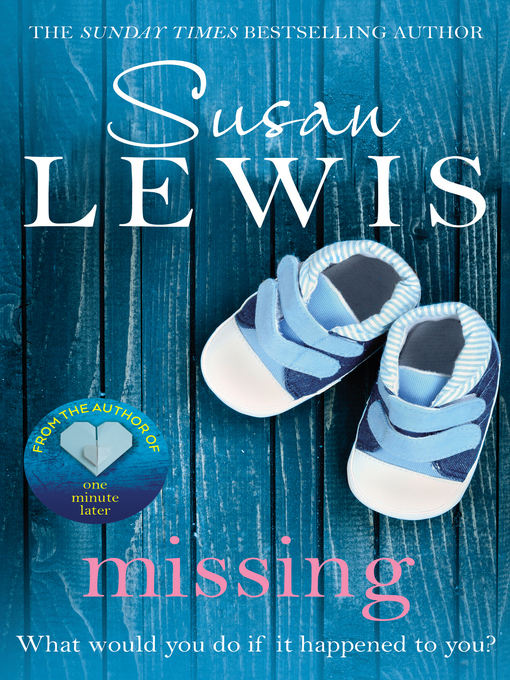 Title details for Missing by Susan Lewis - Wait list
